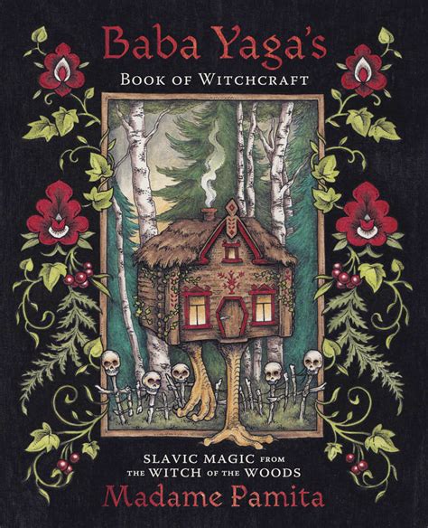 Herbs, Spices, and Incantations: Crafting Spells in the Baba Yaga Tradition
